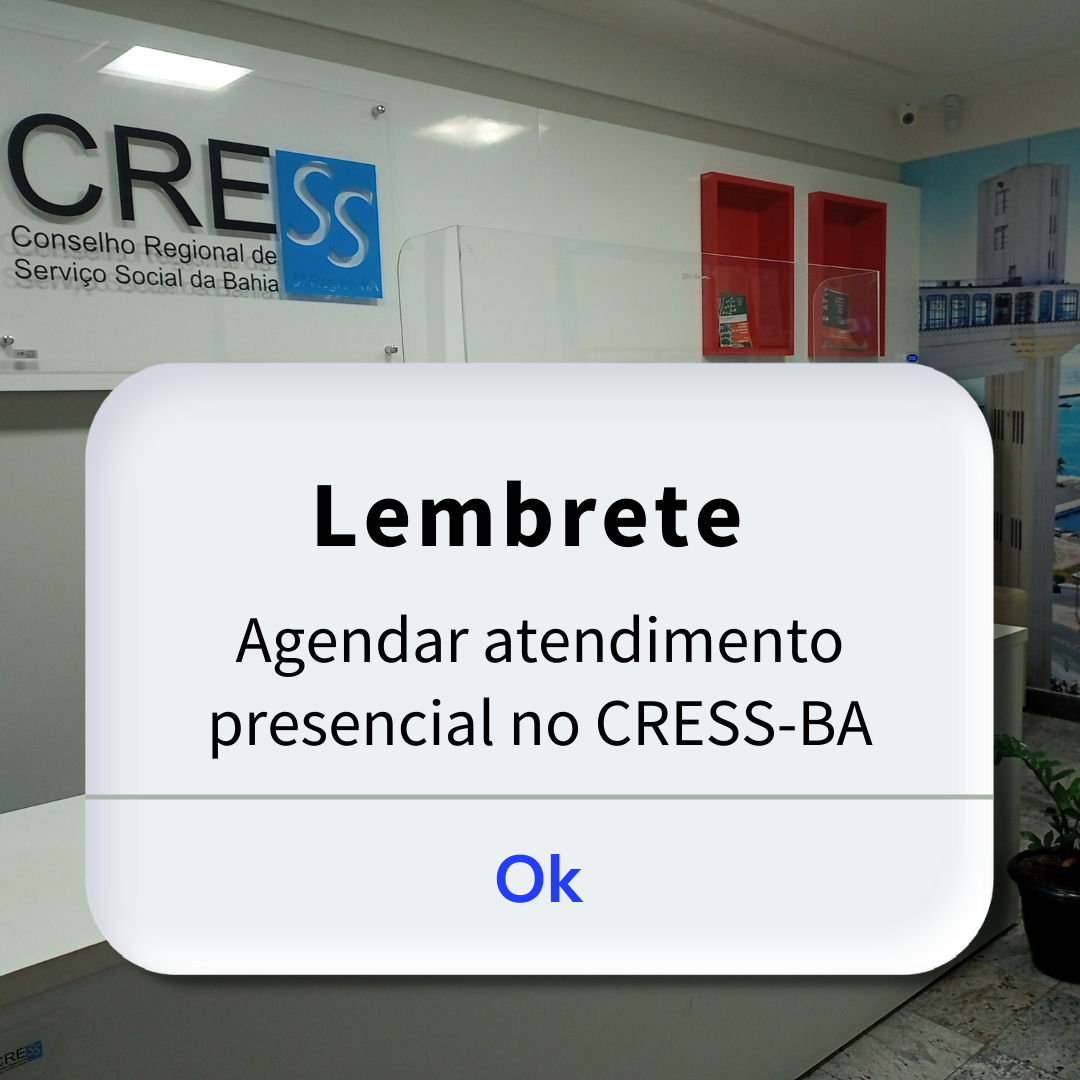 CRESS Bahia mantém suspenso o atendimento presencial - Veja como entrar em  contato